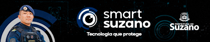 Prefeitura de Suzano -Campanha Smart Suzano-Tecnologia que Transforma