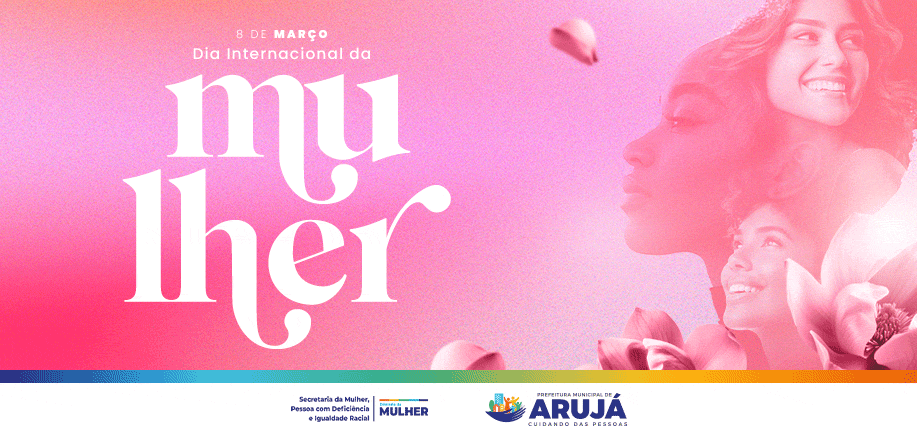 Prefeitura de Arujá - Dia da Mulher